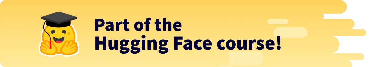 Part of the Hugging Face course